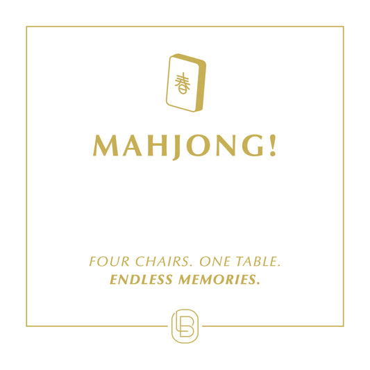 Mahjong! Four chairs. One Table. Endless memories.